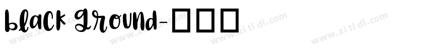 black ground字体转换
